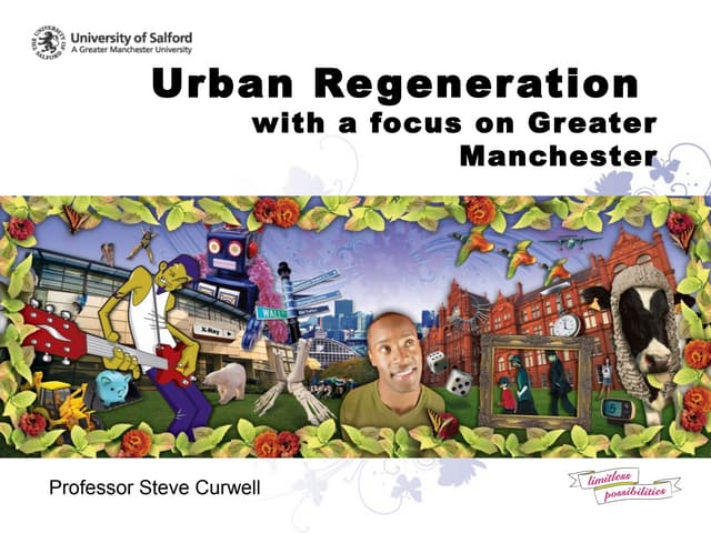 Urban Regeneration in Greater Manchester - Professor Steve Curwell