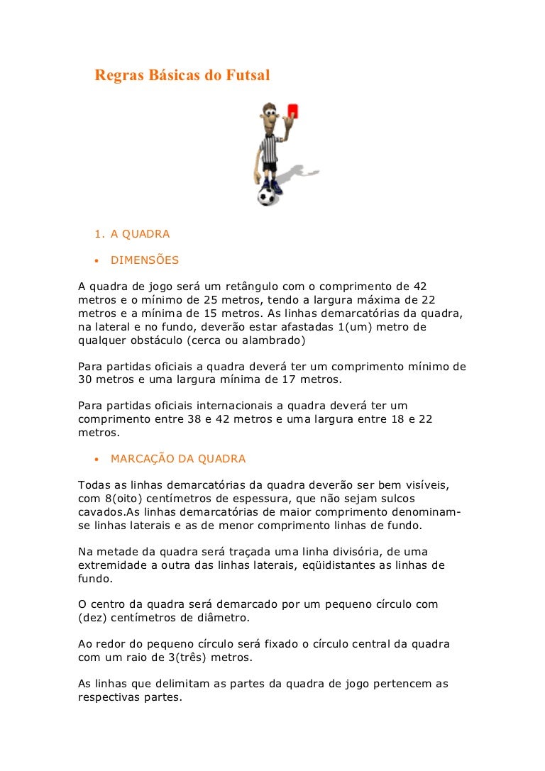 Faça Um Resumo Das Regras Oficiais Básicas Do Futsal