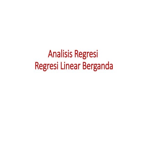 REGRESI-LINEAR-BERGANDA.ppt