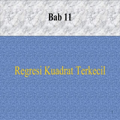 Regresi Kuadrat Terkecil