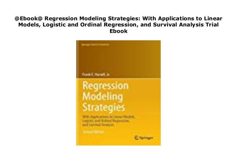 @Ebook@ Regression Modeling Strategies: With Applications to Linear M…