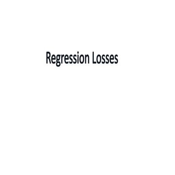 Regression_Loss-Mean Squared Error (MSE) & Cosine Similarity (Keras).pptx