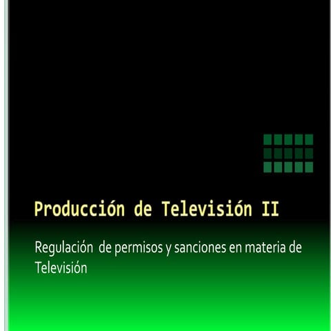 Regulaciondetelevisionenmexico 100930214353-phpapp02