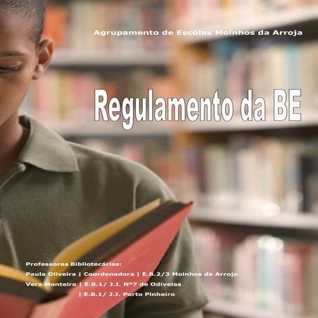 Regulamento BE's Moinhos da Arroja