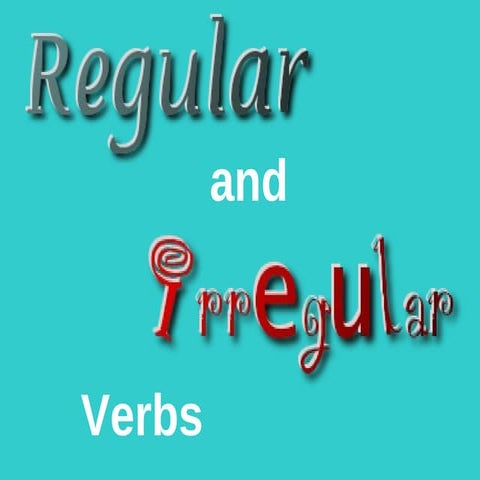 Regular And Irregular Verbs