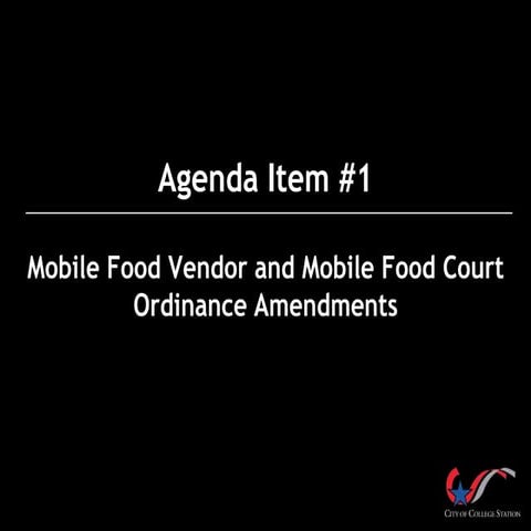 Mobile Food Vendors and Mobile Food Court Ordinance Amendments