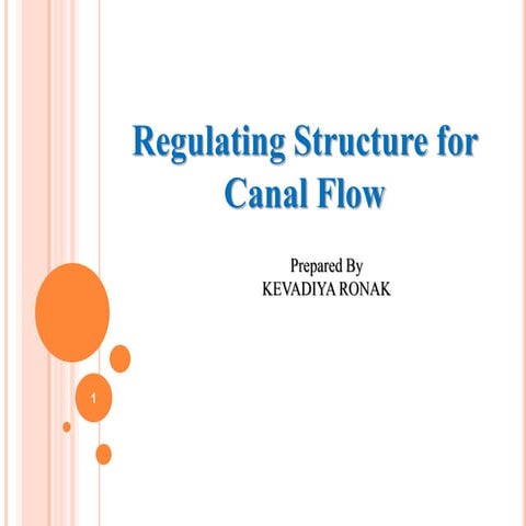 Regulating structure for canal flow