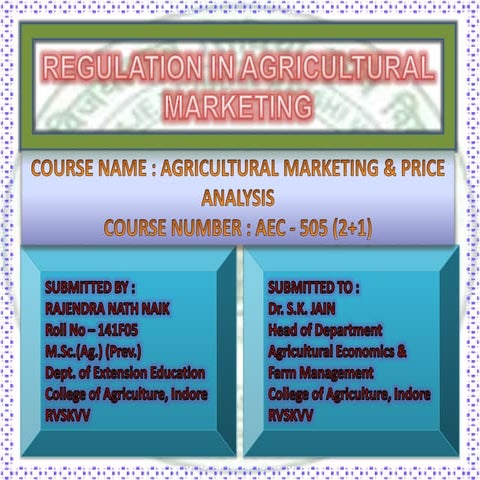 Regulation in Agricultural Marketing By Rajendra Nath Naik
