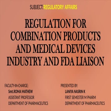 REGULATION OF COMBINATION PRODUCTS AND MEDICAL DEVICES.pptx