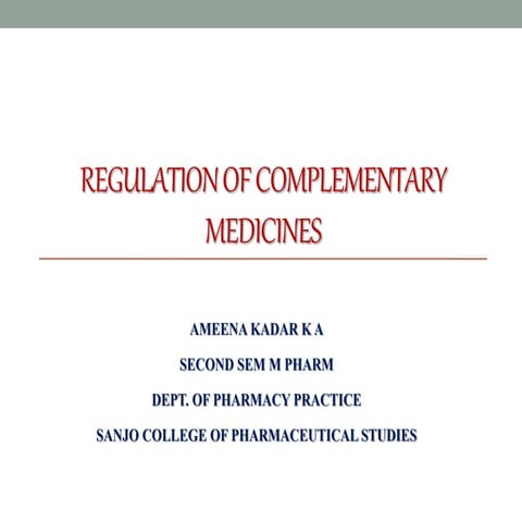 REGULATION OF COMPLEMENTARY MEDICINES.pptx
