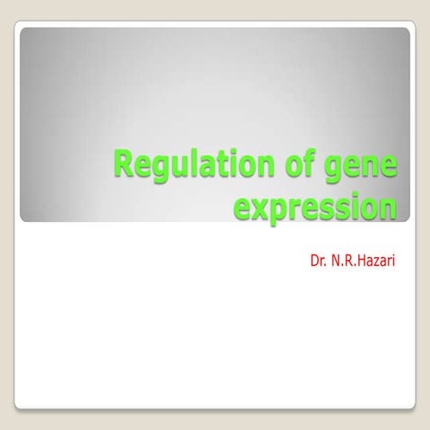 Gene expression & its regulation. | PPTX