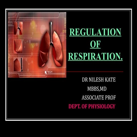 REGULATION OF RESPIRATION