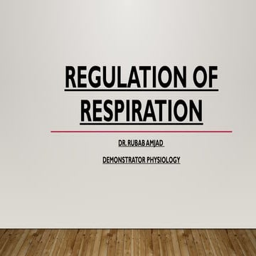 REGULATION OF RESPIRATION physiology slides