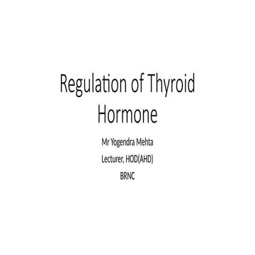 Regulation of Thyroid Hormone.ppt for nursesx