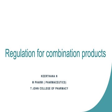 regulations for combination products .