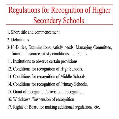 Regulations for recognition of higher secondary schools