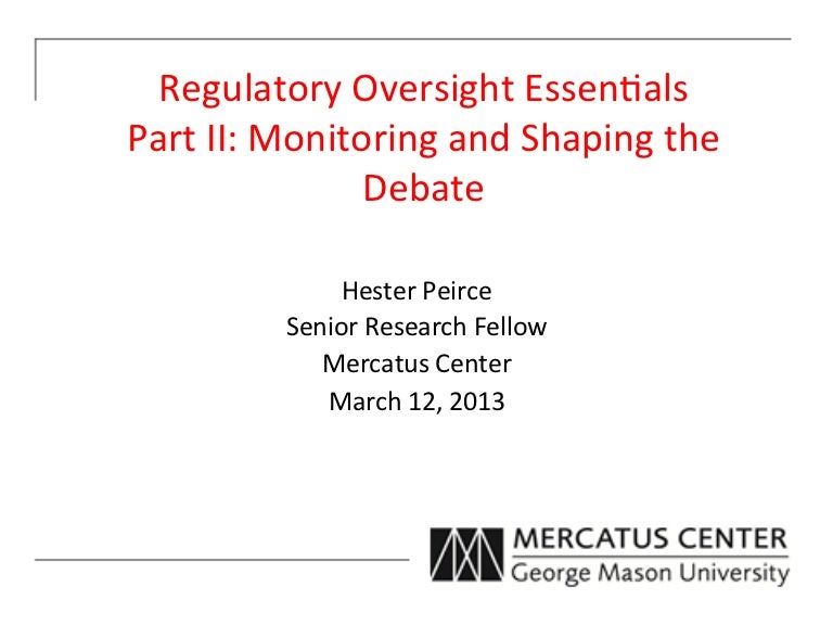 Regulatory Oversight Essentials, Part II Monitoring and Shaping the