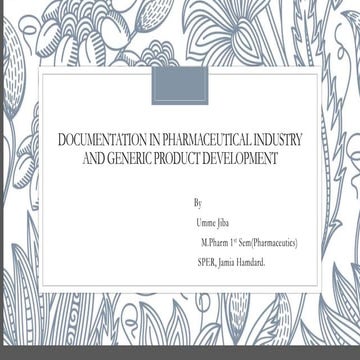 documentation in pharmaceutical industry and generic product development