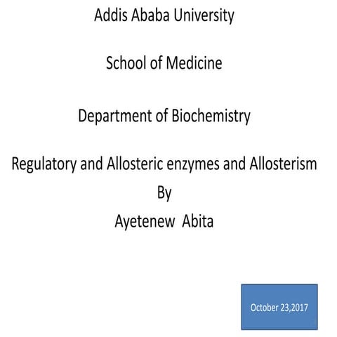Regulatory and allosteric enzymes and allostrerism