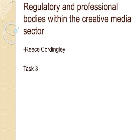 Regulatory and professional bodies within the creative media