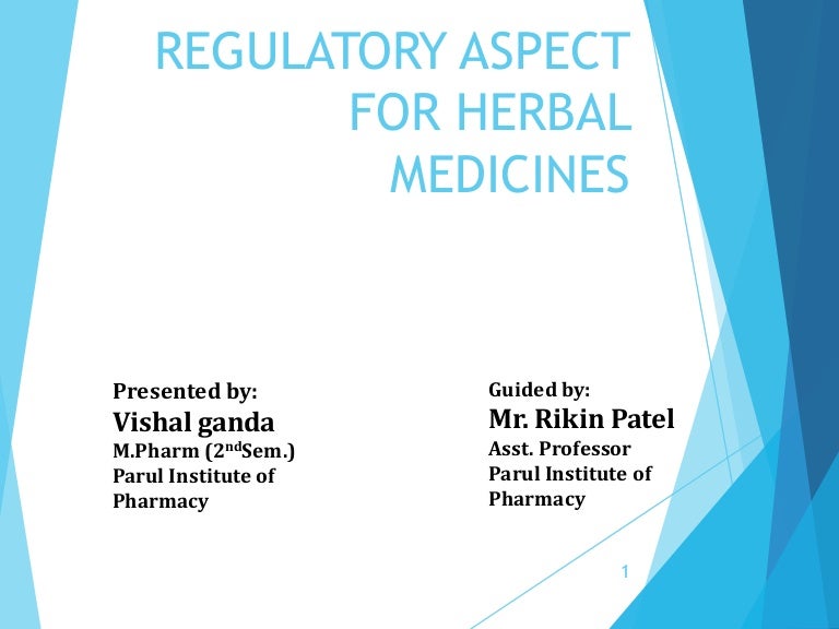 Regulatory aspect of herbal medicines