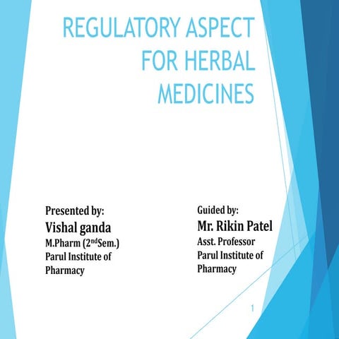 Regulatory aspect of herbal medicines