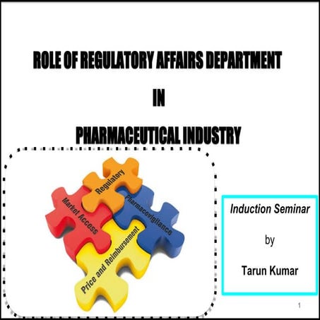 Regulatory Affairs role in Pharmaceutical Industry | PPT