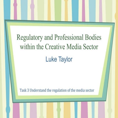 Regulatory and Professional Bodies within the Creative Media Sector
