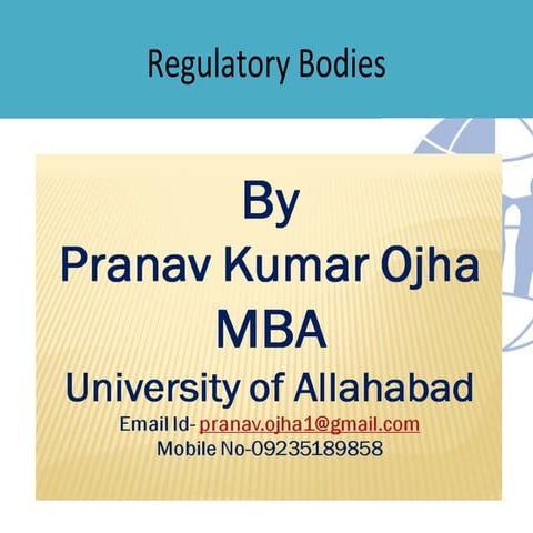 Regulatory bodies