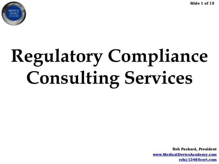 Regulatory compliance consulting services