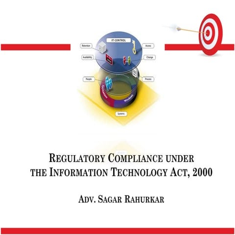 Regulatory Compliance under the Information Technology Act, 2000