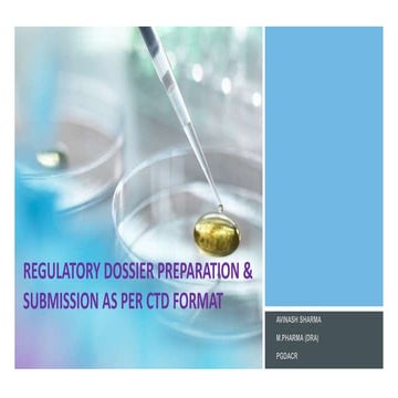 Regulatory dossier preparation and submission as per CTD format