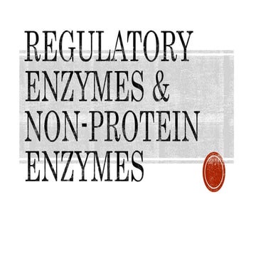 Regulatory enzymes & non protein enzymes, M. Sc. Zoology, University of Mumbai