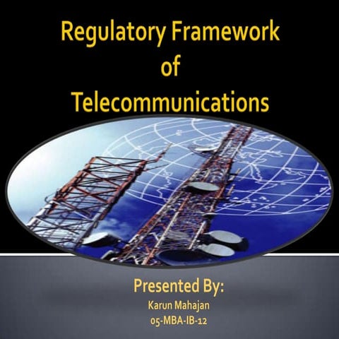 Regulatory framework of telecommunication