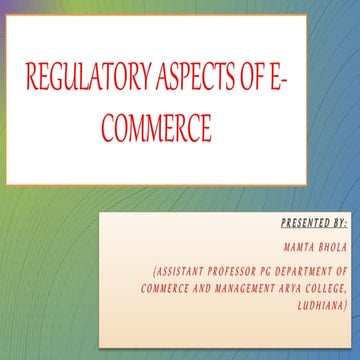 Regulatory Framework of E-Commerce