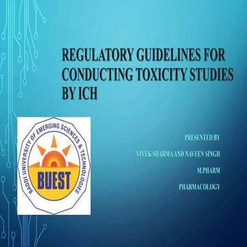 Regulatory guidelines for conducting toxicity studies by ich