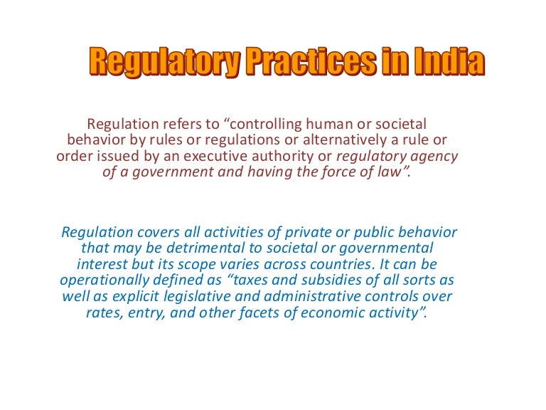 Regulatory practices in india