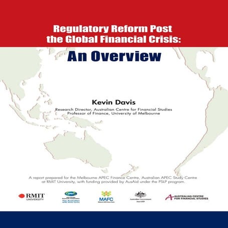 Regulatory Reform Post Global Financial Crisis  overview paper