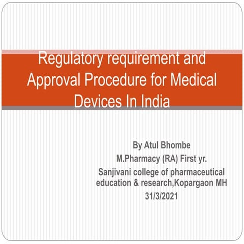 Regulatory requirement and approval procedure for medical devices