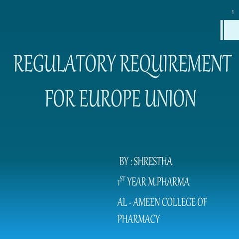 Regulatory requirement for europe union