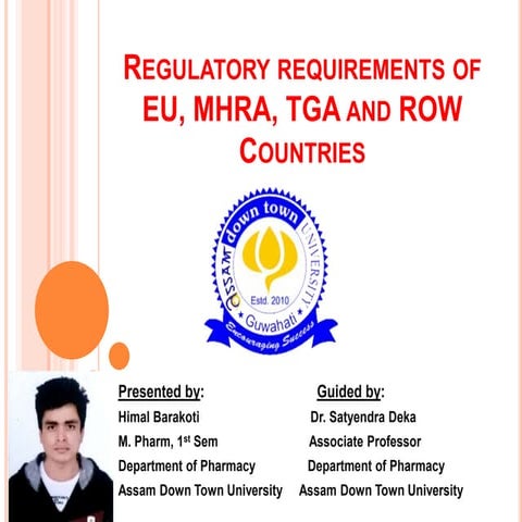 Regulatory requirement of EU, MHRA and TGA