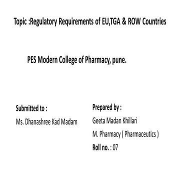 Regulatory requirments of eu, tga  &amp; row countries