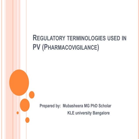 Regulatory terminologies used in PV (Pharmacovigilance)