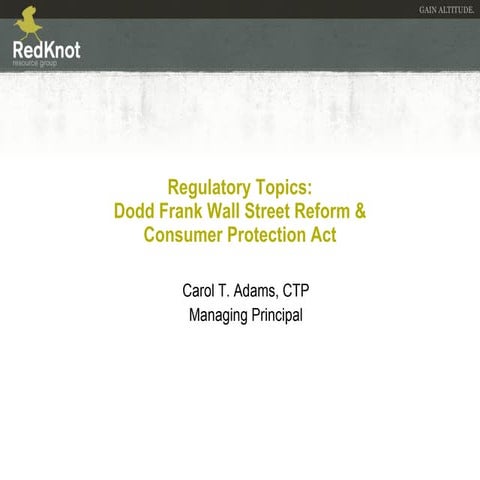 Regulatory Topics   Dodd Frank Act