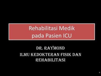 Rehabilitasi icu