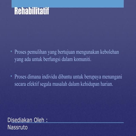 Rehabilitatif Psikitri Dalam Komuniti