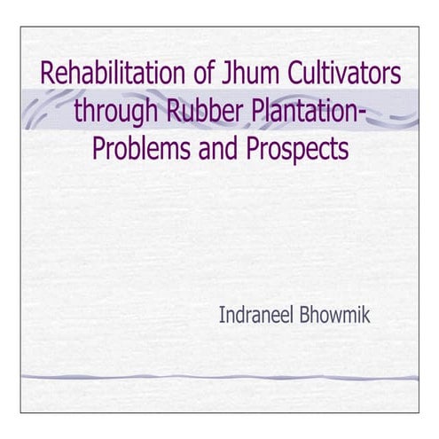 Jhumia Rehabilitation