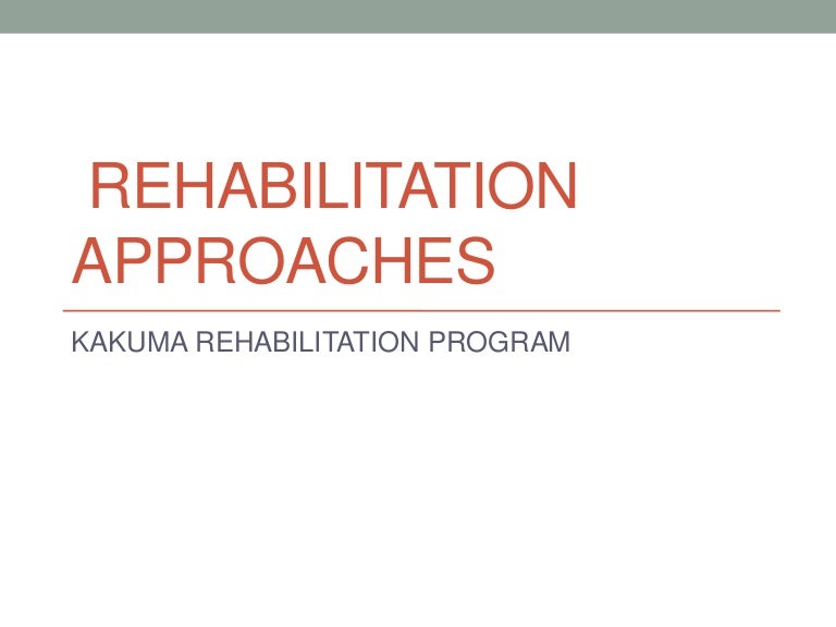 Rehabilitation approaches