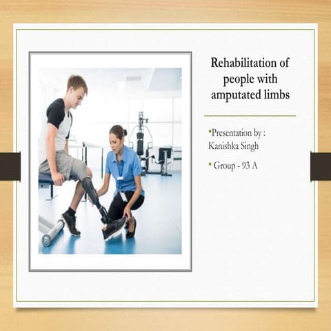 Rehabilitation of lower limb amputee | PPTX