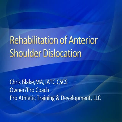 Rehabilitation Of Anterior Shoulder Dislocation